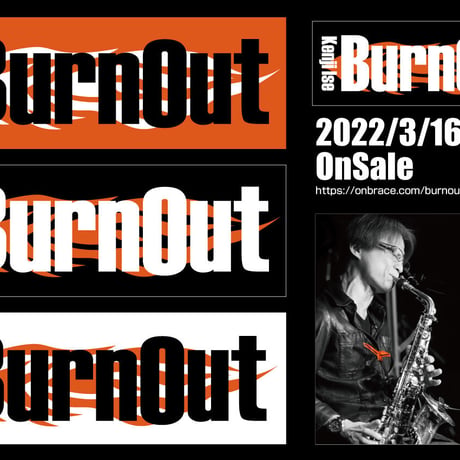 Burn Out / 伊勢賢治 2nd Album+ステッカーセット