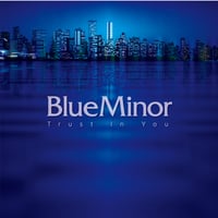 Trust In You / Blue Minor(伊勢賢治参加BAND・1st Album)