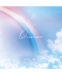 ミニアルバム『Oneness』／ＹＡＫ.ゆうみ
