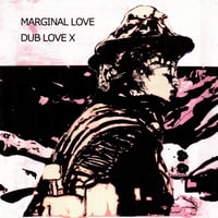 MARGINAL LOVE