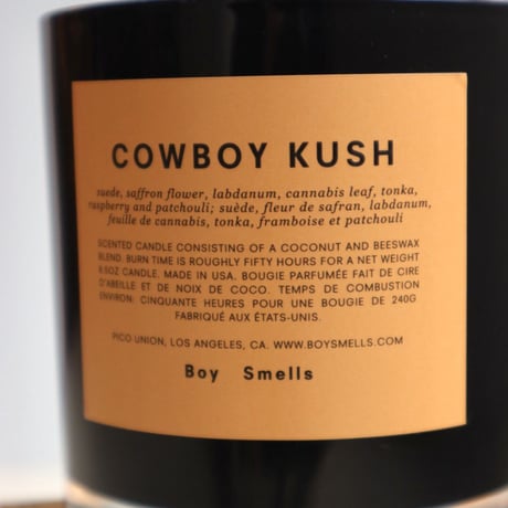 "Boy Smells"  COWBOY KUSH