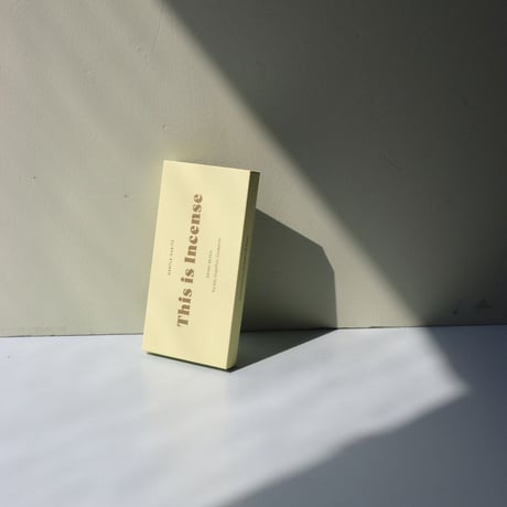 "This is Incense" BONDI