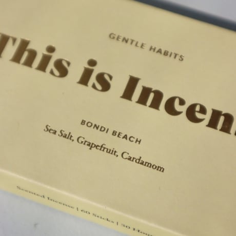 "This is Incense" BONDI