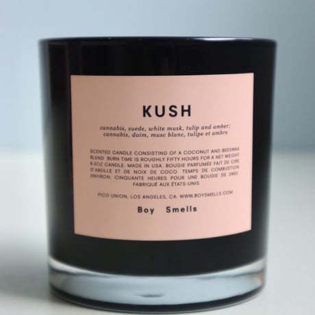 "Boy Smells"  KUSH