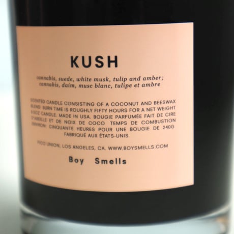 "Boy Smells"  KUSH