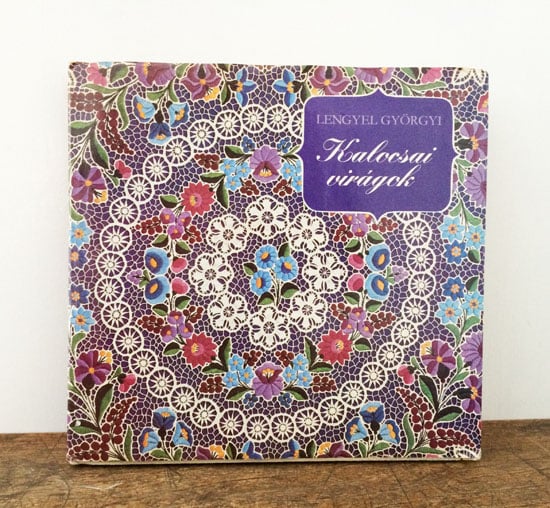 カロチャ刺繍　Kalocsai viragok 図案　ハンガリー洋書　レース HUNGARY EMBROIDERY BOOK ハンガリー カロチャ刺繍の本 Kalocsai