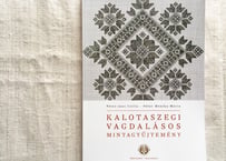 Hungarian Book 'KALOTASZEGI VAGDALASOS MINTAGYUJTEMENY'　ハンガリーの本'カロタセグ地方のサンプルコレクション'