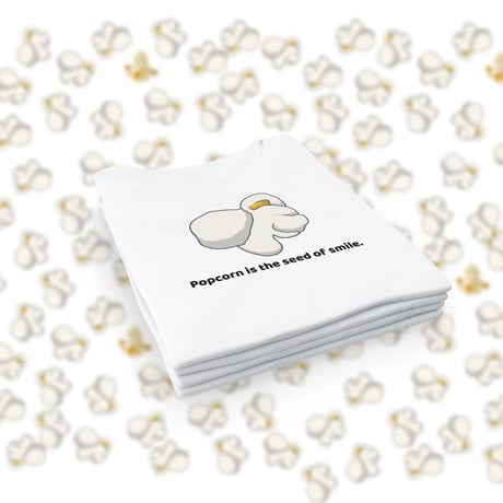【公式Tシャツ】ポップコーンモチーフ「Popcorn is the seed of smile（ポップコーンは笑顔の種であれ）」