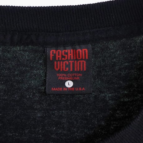 FASHION VICTIM"  made in USA