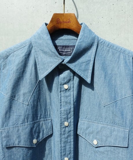 HANDROOM / WESTERN SHIRTS CHAMBRAY