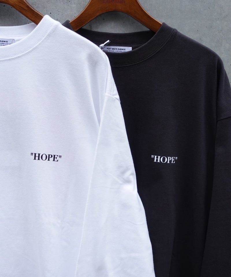 POET MEETS DUBWISE(UNISEX) / ”HOPE” INKJET 02 L