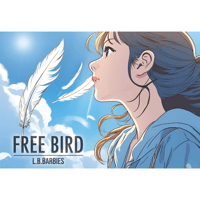 【L.B.バービーズ】通販＆ライブ物販限定CD-R「FREE BIRD」