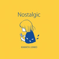 5thアルバム『Nostalgic』