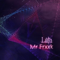 Lilith 5th EP「Mr.Frxxk」