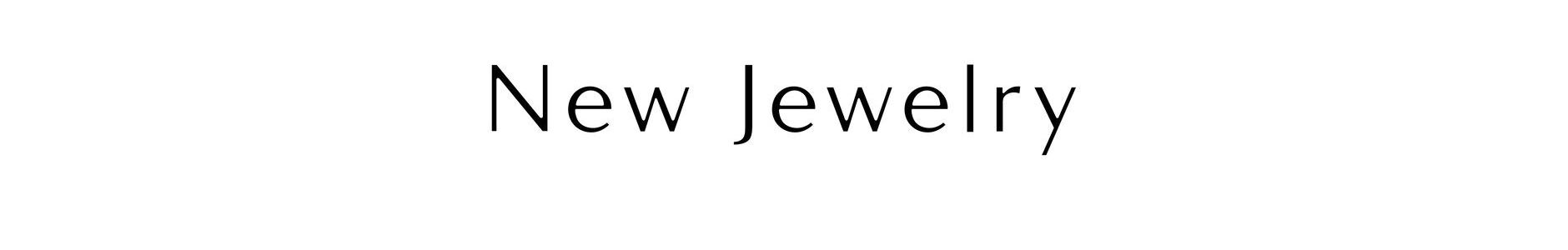 New Jewelry ONLINE STORE