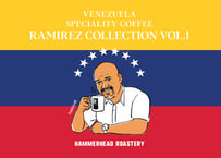 ベネズエラ ラミレス コレクション Vol.1 - HAMMERHEAD ROASTERY -