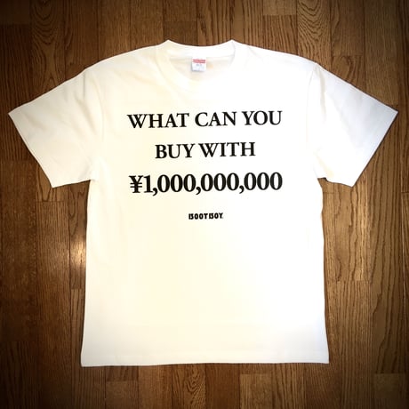 「10億円あったら何買う？」Tシャツ