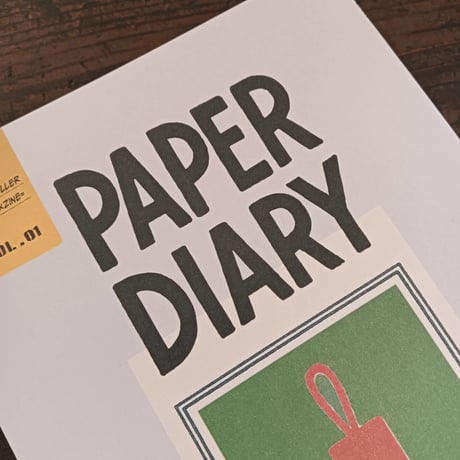 オリジナルZINE『PAPER DIARY』