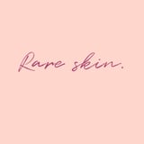 Rare skin.