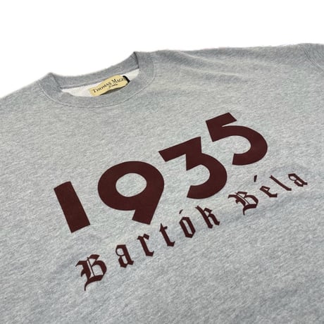 THOMAS MAGPIE ‘’1935 Bartók Béla’’ビッグスウェット