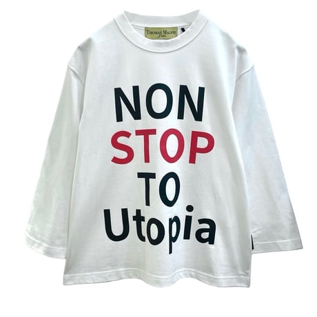 THOMAS MAGPIE ロングTシャツ-NON STOP TO Utopia