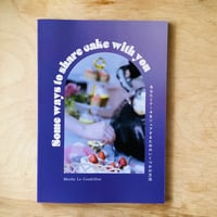 あなたとケーキをシェアするためのいくつかの方法／Moche Le Cendrillon