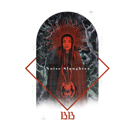 BB 【"Noise Slaughter + BlacK Babel" T-Shirts set】