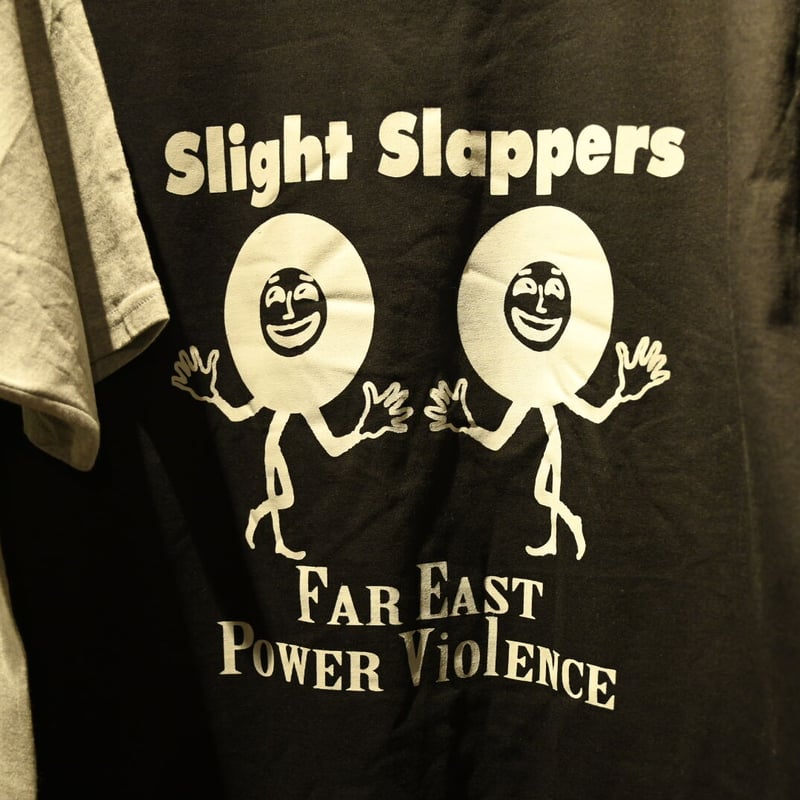 SLIGHT SLAPPERS Tシャツ power violence SLIGHT SLAPPERS 