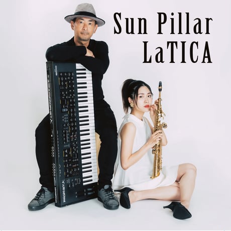 LaTICA 2ndフルアルバム 「Sun Pillar」