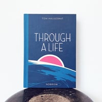 Through A Life