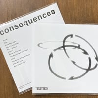 YESEYSESY 1st album CD「consequences」