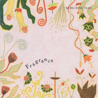 アルバム「フレグランス（Fragrance）」MP3一括ダウンロード（ウォン・ウィンツァン）