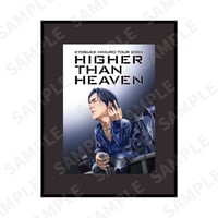 額装「HIGHER THAN HEAVEN」