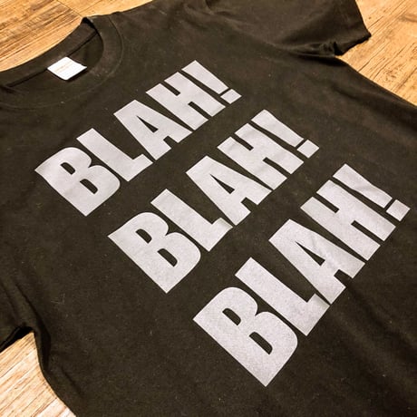 <SOLD OUT!!> BLAH BLAH BLAH T-shirt (Black)