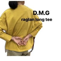 D.M.G   天竺 ラグラン ロングTシャツ