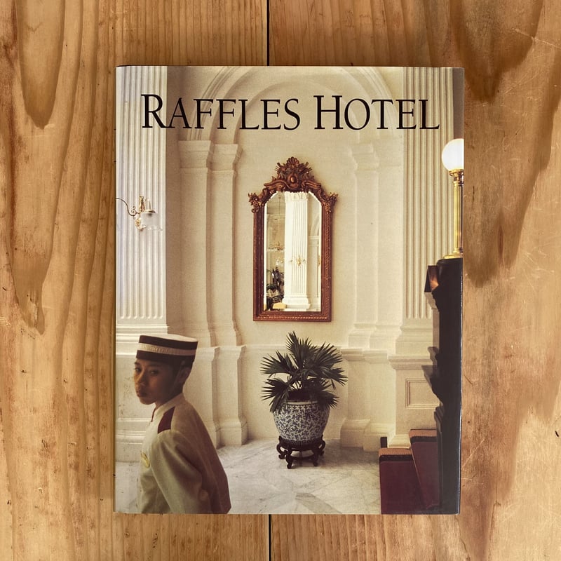 RAFFLES HOTEL | bullock books