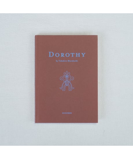 DOROTHY｜村橋貴博