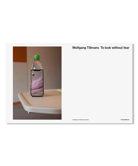 TO LOOK WITHOUT FEAR｜Wolfgang Tillmans