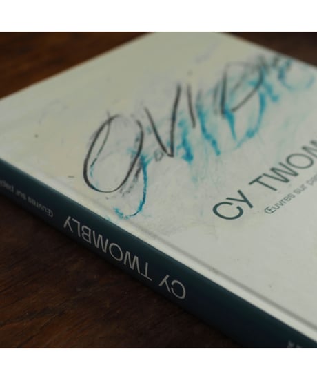 Œuvres graphiques (1973-1977)｜Cy Twombly