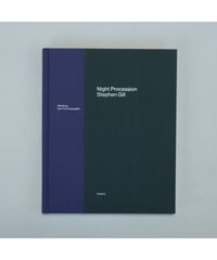 Night Procession｜Stephen Gill