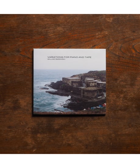 【CD】Variations For Piano & Tape｜William Basinski
