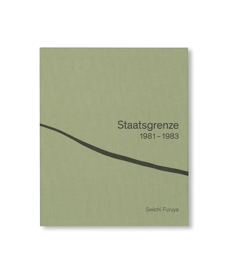 STAATSGRENZE 1981-1983｜Seiichi Furuya