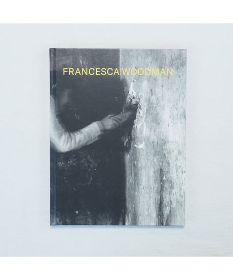 ALTERNATE STORIES｜Francesca Woodman