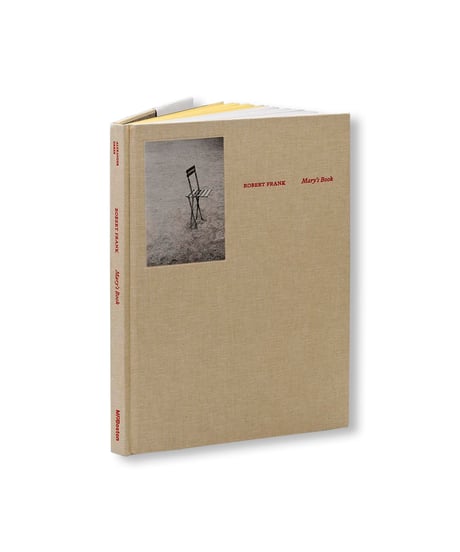 MARY’S BOOK｜Robert Frank
