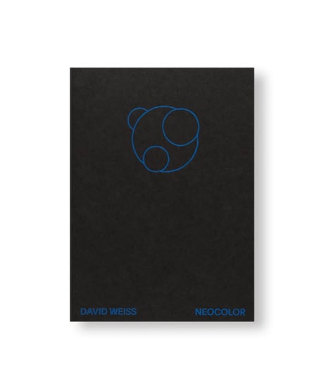 NEOCOLOR｜David Weiss