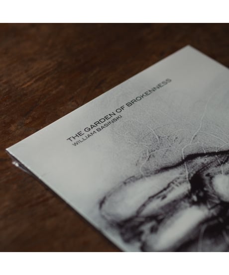 【CD】The Garden of Brokenness｜William Basinski
