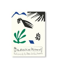 HENRI CARTIER-BRESSON, THE DECISIVE MOMENT｜Henri Cartier-Bresson, Clément Chéroux [NEW EDITION]