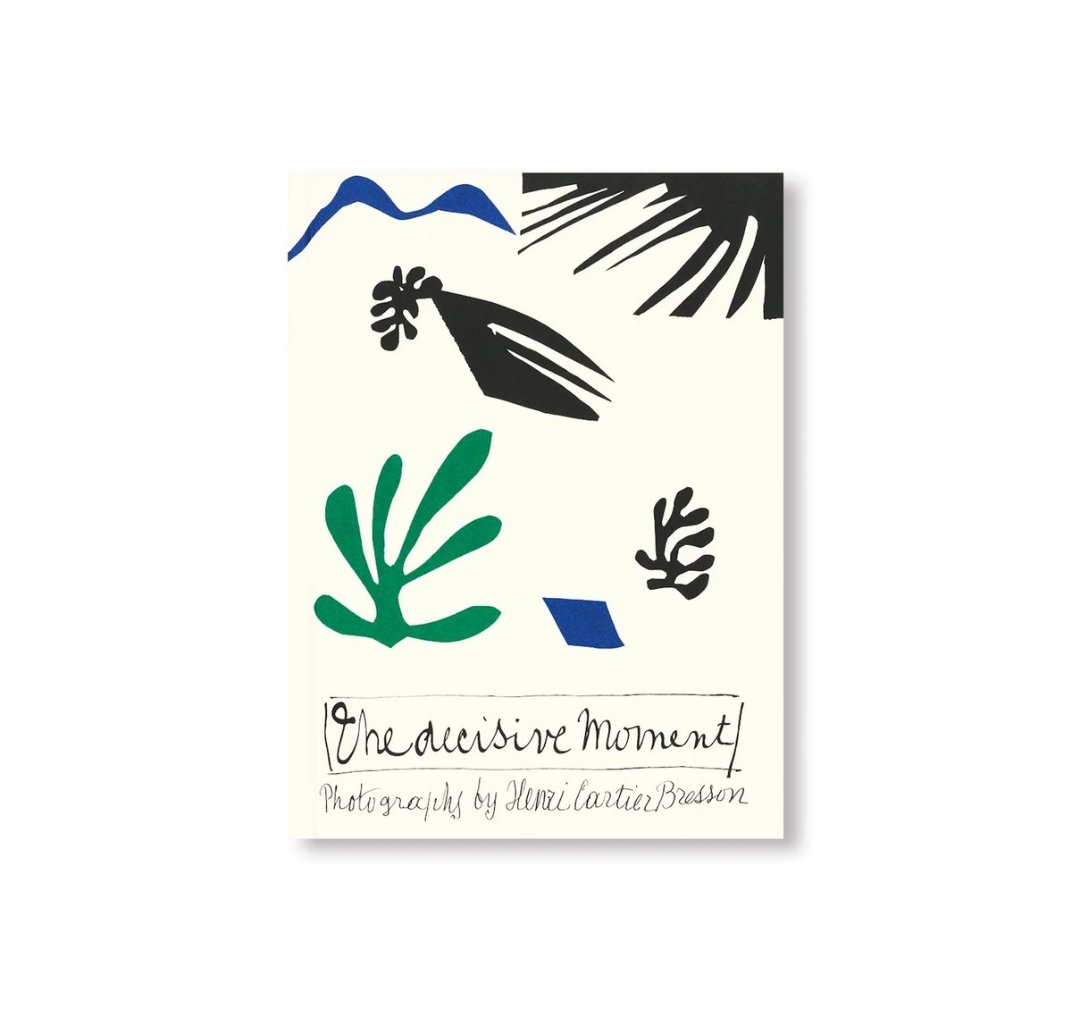 HENRI CARTIER-BRESSON, THE DECISIVE MOMENT｜Henr