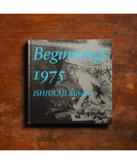【署名入】Beginnings:1975｜石内都
