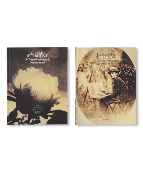 LE TEMPS RETROUVÉ CY TWOMBLY PHOTOGRAPHE ET ARTISTES INVITÉS｜Cy Twombly